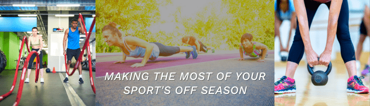 How to Make the Most of Your Sport's Off Season - Sports and More ...